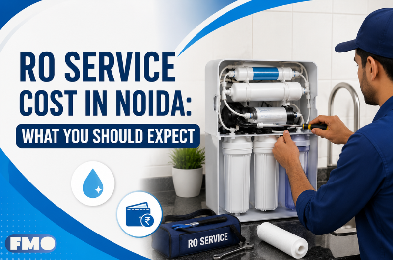 RO Service Cost in Noida: What You Should Expect